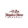 Maples N More Nursery